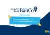 Banco de Corrientes: llegó“Punto MÁSBanCo” para depositar o extraer efectivo en locales de Pago Fácil